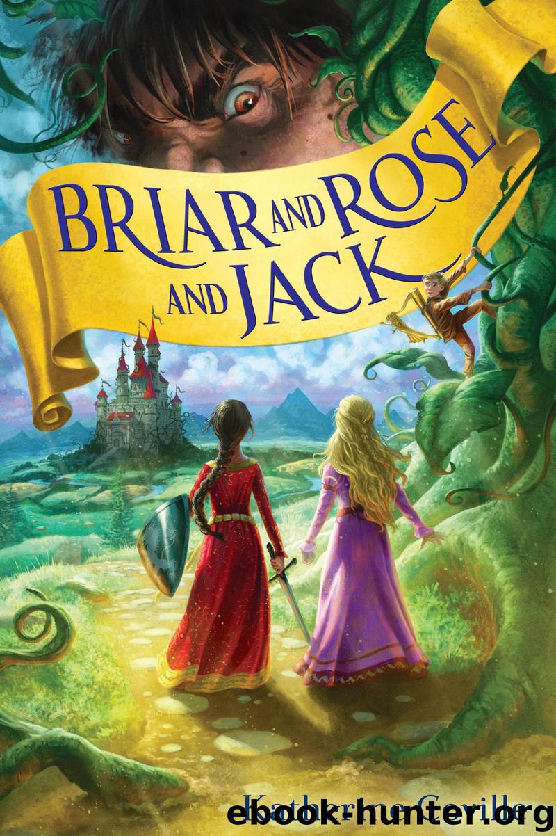 Briar and Rose and Jack by Katherine Coville