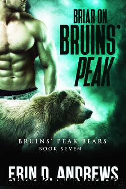 Briar on Bruins' Peak (Bruins' Peak Bears Book 7) by Erin D. Andrews