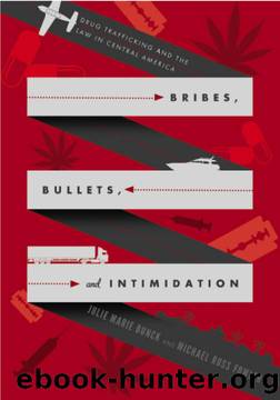 Bribes, Bullets, and Intimidation by Bunck Julie Marie Fowler Michael Ross
