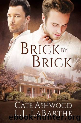 Brick by Brick by Cate Ashwood & L.J. LaBarthe