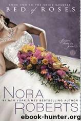 Bride 2 - Bed of Roses by Nora Roberts
