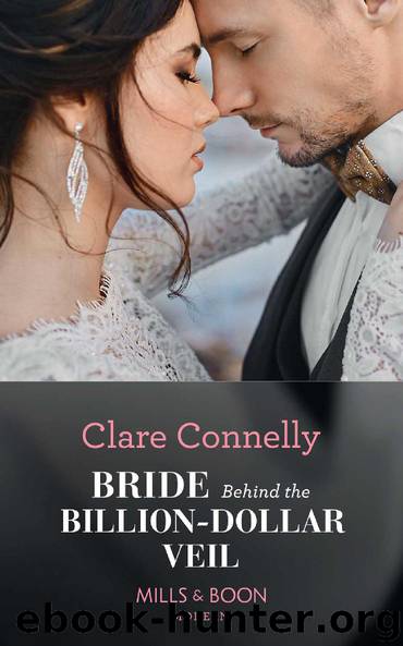 Bride Behind The Billion-Dollar Veil (Mills & Boon Modern) (Crazy Rich Greek Weddings, Book 2) by Clare Connelly