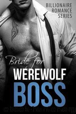 Bride For My Werewolf Boss by Fox Abby
