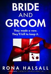 Bride and Groom by Rona Halsall
