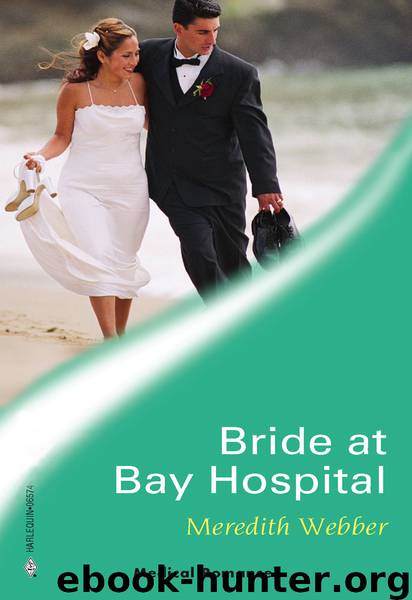 Bride at Bay Hospital by Meredith Webber