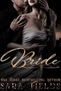 Bride by Fields Sara