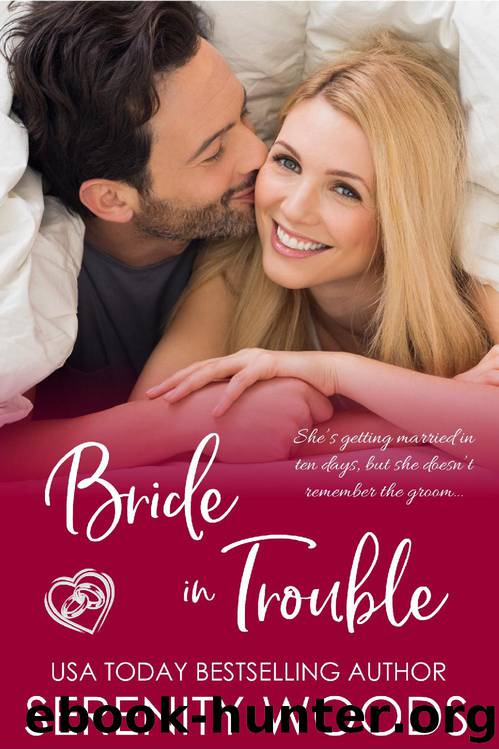 Bride in Trouble by Serenity Woods
