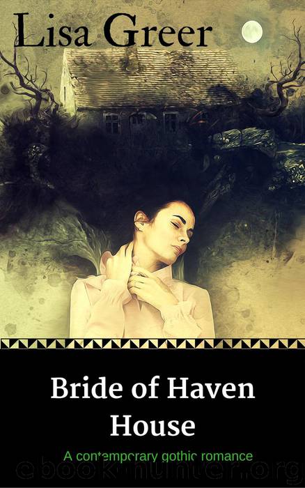 Bride of Haven House by Lisa Greer