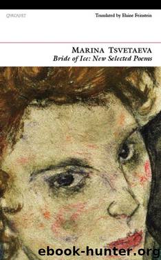 Bride of Ice by Feinstein Elaine Tsvetaeva Marina