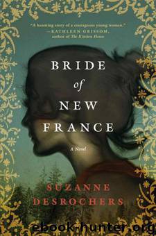 Bride of New France by Suzanne Desrochers