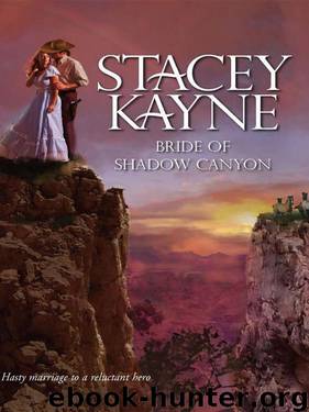 Bride of Shadow Canyon by Stacey Kayne