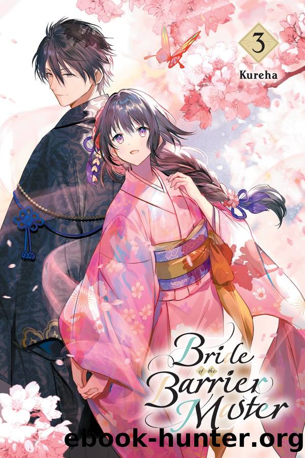 Bride of the Barrier Master, Vol. 3 by Kureha