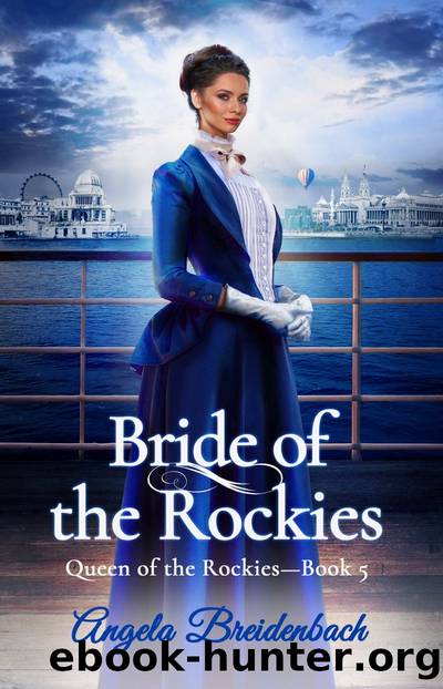 Bride of the Rockies by Angela Breidenbach