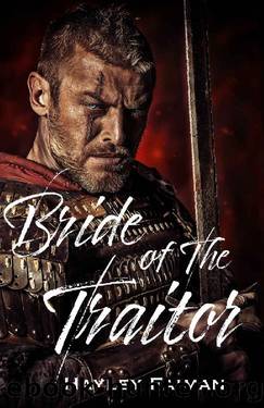 Bride of the Traitor (The Prophecy of Sisters Book 1) by Hayley Faiman