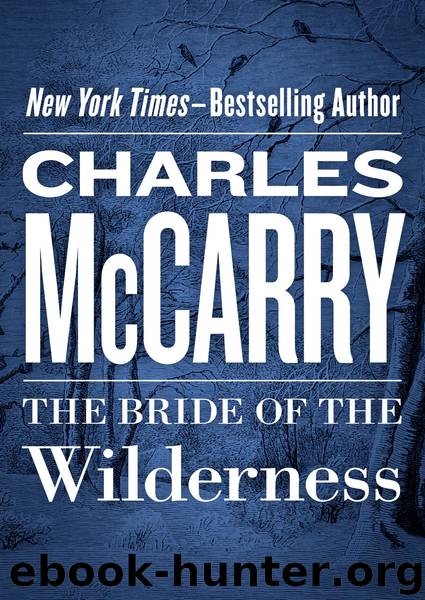 Bride of the Wilderness by Charles McCarry