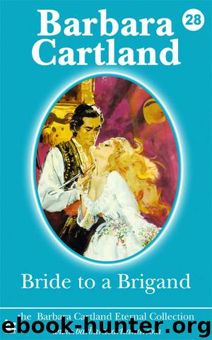 Bride to a Brigand by Barbara Cartland