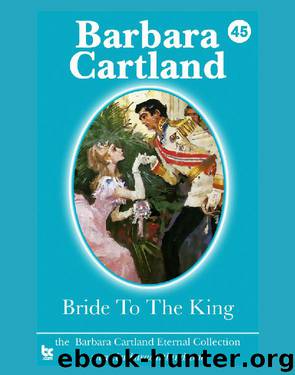 Bride to the King by Barbara Cartland