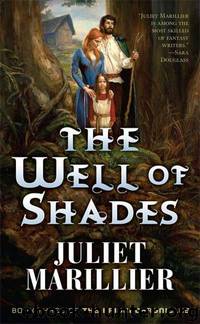 Bridei 3 - The Well Of Shades by Juliet Marillier