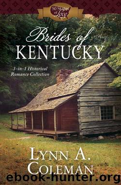Brides of Kentucky by Lynn A. Coleman
