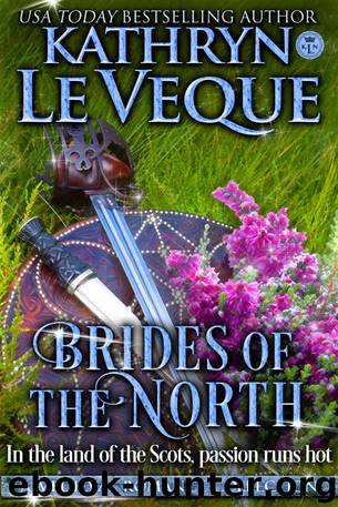 Brides of the North: A Medieval Scottish Romance Bundle by Le Veque Kathryn