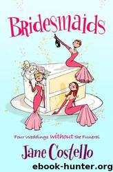 Bridesmaids by Jane Costello