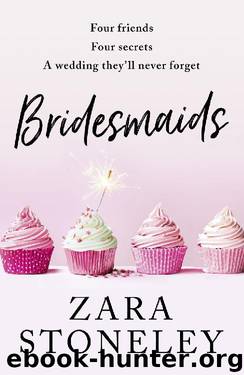 Bridesmaids: The funniest laugh out loud rom com of 2019 – the perfect beach read! by Zara Stoneley