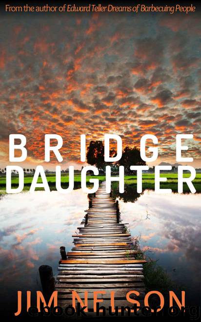 Bridge Daughter by Nelson Jim