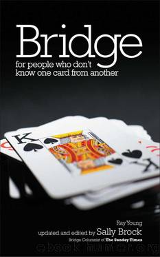 Bridge for People Who Don't Know One Card From Another by Ray Young