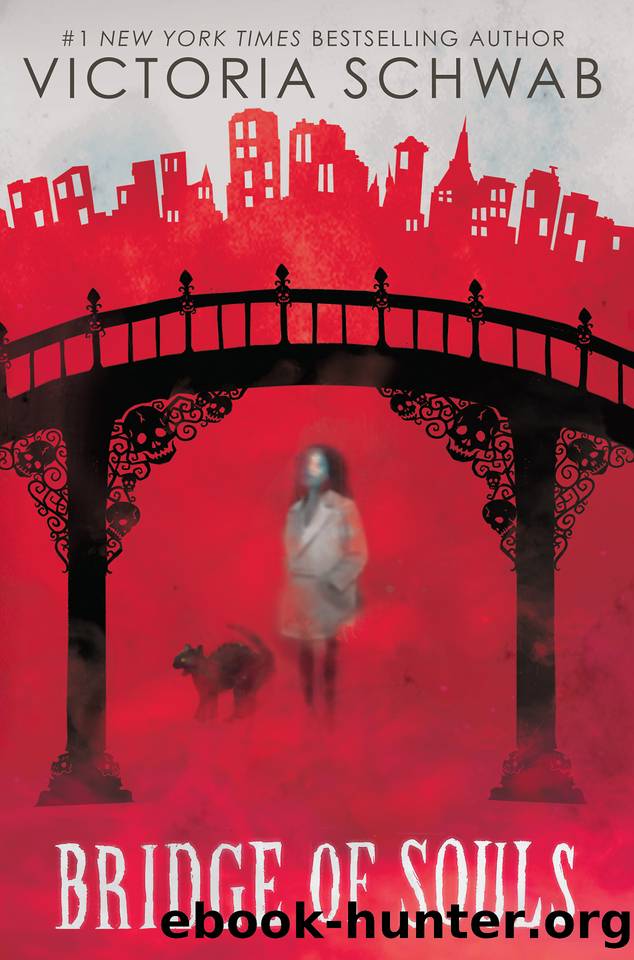 Bridge of Souls (City of Ghosts #3) by Victoria Schwab