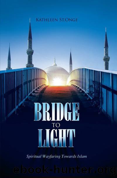 Bridge to Light by St. Kathleen Onge