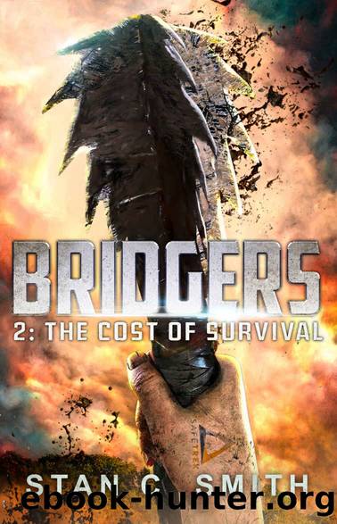 Bridgers 2: The Cost of Survival (Bridgers Series) by Stan C. Smith