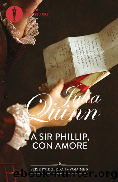 Bridgerton - 5. A Sir Phillip con amore by Julia Quinn