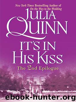 Bridgertons 7.5: It's In His Kiss [Epilogue] by Julia Quinn