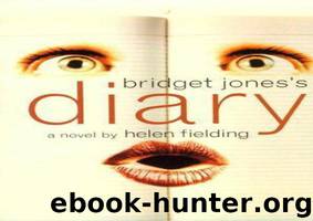 Bridget Jones's Diary: A Novel by Helen Fielding