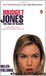 Bridget Jones: The Edge of Reason by Fielding Helen