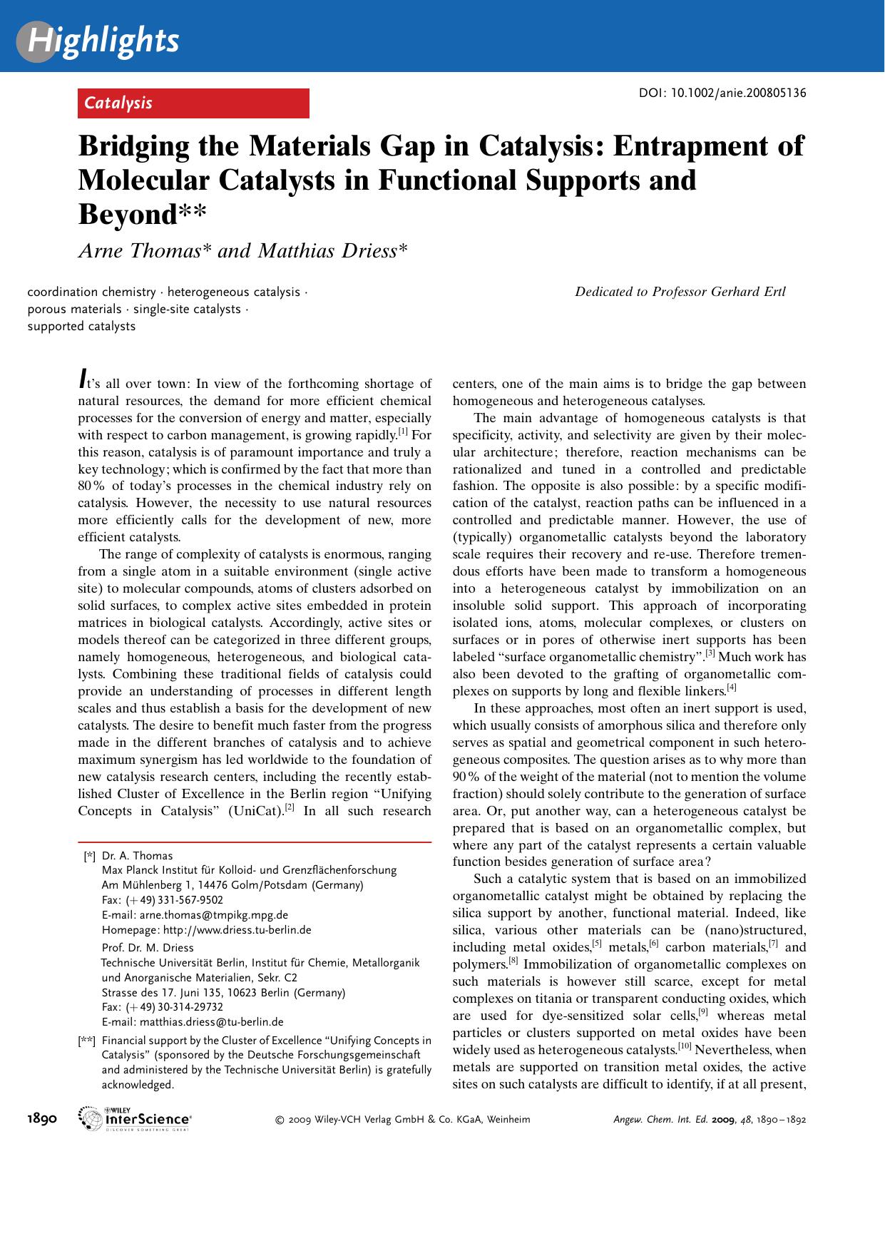 Bridging the Materials Gap in Catalysis: Entrapment of Molecular Catalysts in Functional Supports and Beyond by Unknown