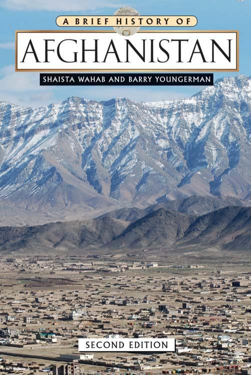 Brief History of Afghanistan by Wahab Shaista. Youngerman Barry