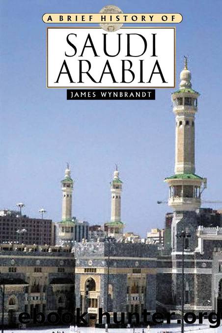 Brief History of Saudi Arabia by Wynbrandt James