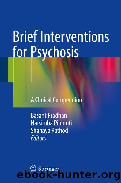 Brief Interventions for Psychosis by Basant Pradhan Narsimha Pinninti & Shanaya Rathod