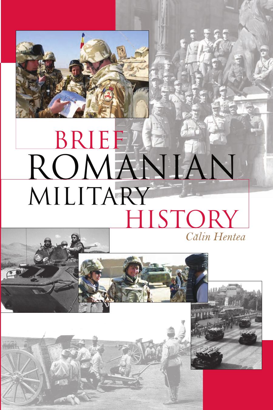 Brief Romanian Military History (Brief History (Scarecrow Press)) by Calin Hentea