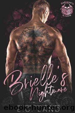 Brielle's Nightmare (Inferno's Clutch MC Book 10) by E.C. Land