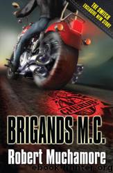 Brigands M. C. by Robert Muchamore