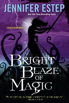 Bright Blaze of Magic (Black Blade) by Jennifer Estep