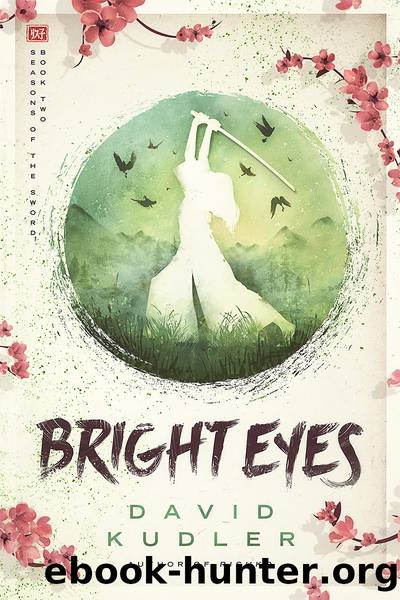 Bright Eyes: A Kunoichi Tale by David Kudler