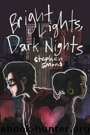 Bright Lights, Dark Nights by Stephen Emond