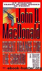 Bright Orange Shroud by John D. MacDonald
