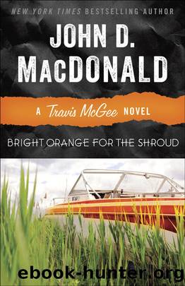Bright Orange for the Shroud by John D MacDonald