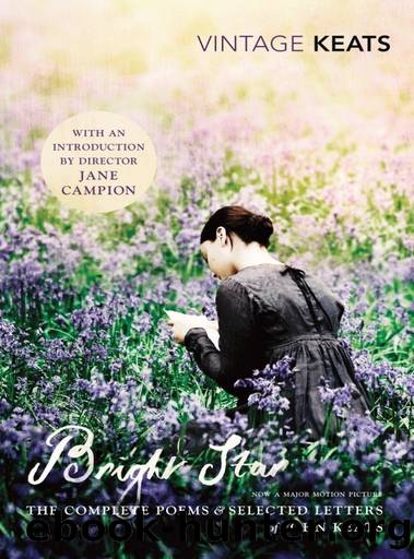 Bright Star: The Complete Poems and Selected Letters by John Keats