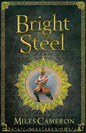 Bright Steel by Miles Cameron