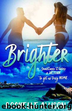 Brighter (Brighter #1) by Rochelle Allison